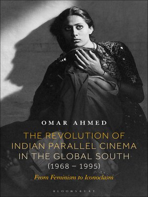 cover image of The Revolution of Indian Parallel Cinema in the Global South (1968&#8211;1995)